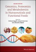 Genomics, Proteomics and Metabolomics in Nutraceuticals and Functional Foods
