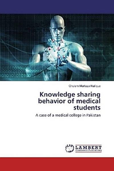 Knowledge sharing behavior of medical students
