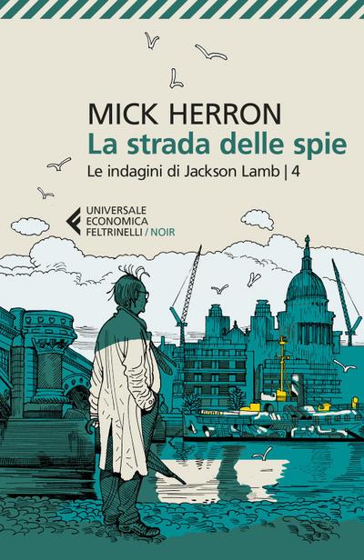 La strada delle spie. Le indagini di Jackson Lamb