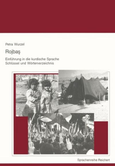 Rojbas, Einführung in die kurdische Sprache Schlüssel und Wörterverzeichnis