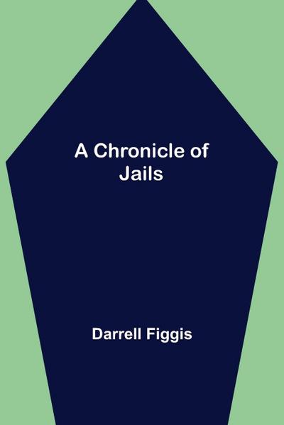 A Chronicle of Jails