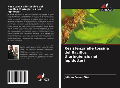 Resistenza alle tossine del Bacillus thuringiensis nei lepidotteri