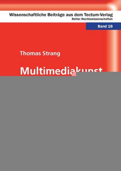 Multimediakunst und Recht
