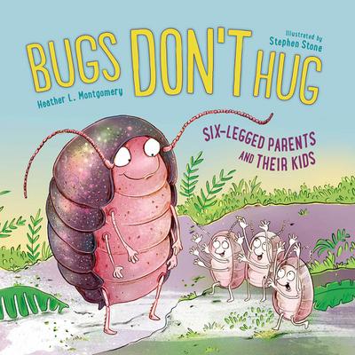Bugs Don’t Hug