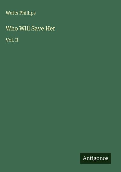 Who Will Save Her