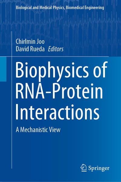 Biophysics of RNA-Protein Interactions