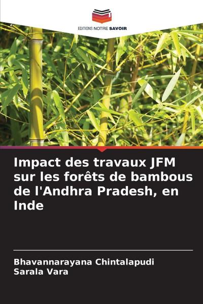 Impact des travaux JFM sur les forêts de bambous de l’Andhra Pradesh, en Inde