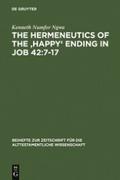 The Hermeneutics of the ’Happy’ Ending in Job 42:7-17