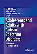 Adolescents and Adults with Autism Spectrum Disorders