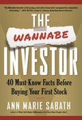 The Wannabe Investor: 40 Must-Know Facts Before Buying Your First Stock