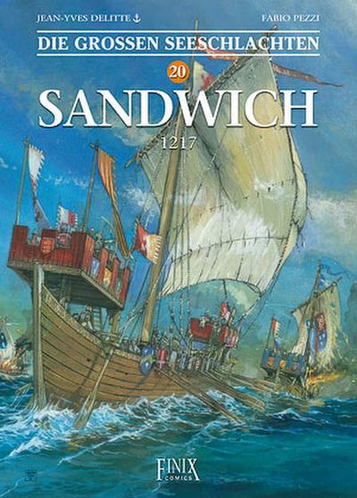 Die Großen Seeschlachten / Sandwich 1217