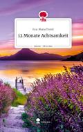 12 Monate Achtsamkeit. Life is a Story - story.one