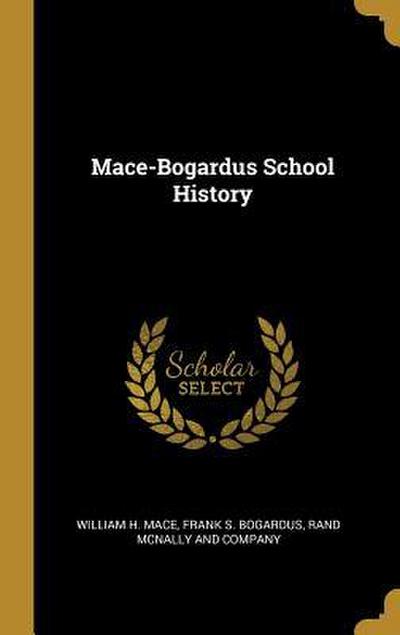 Mace-Bogardus School History