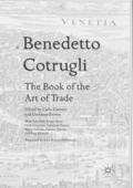 Benedetto Cotrugli - The Book of the Art of Trade