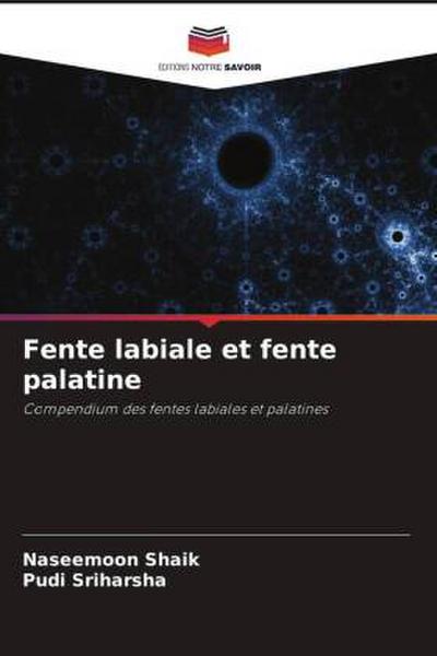 Fente labiale et fente palatine