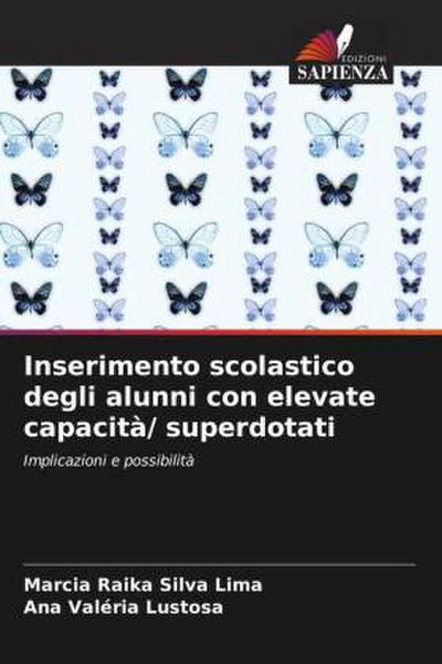 Inserimento scolastico degli alunni con elevate capacità/ superdotati