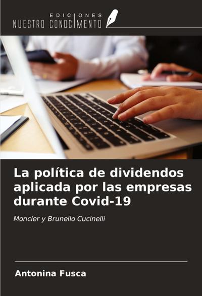 La política de dividendos aplicada por las empresas durante Covid-19