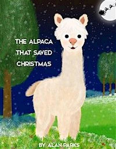 The Alpaca That Saved Christmas