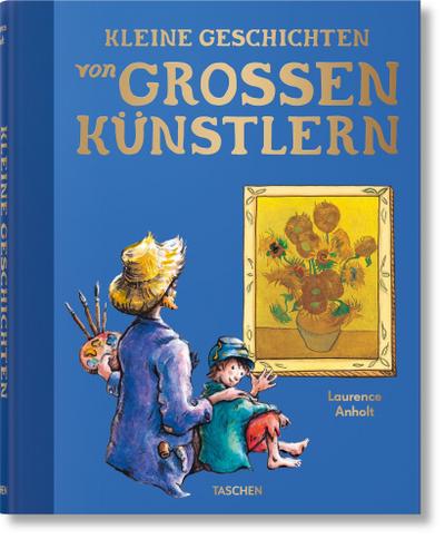 Kleine Geschichten von großen Künstlern