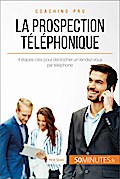La prospection téléphonique