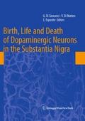 Birth, Life and Death of Dopaminergic Neurons in t