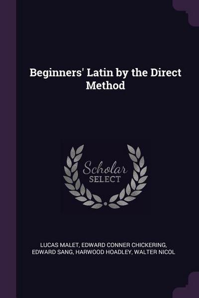 Beginners’ Latin by the Direct Method