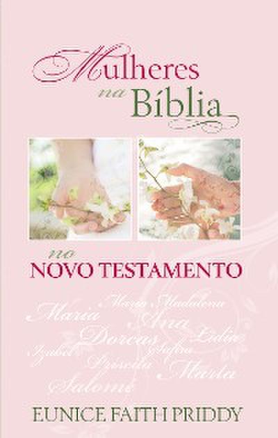 Mulheres Na Bíblia No Novo Testamento