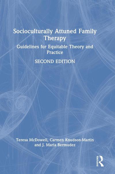 Socioculturally Attuned Family Therapy