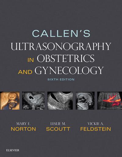 Callen’s Ultrasonography in Obstetrics and Gynecology E-Book