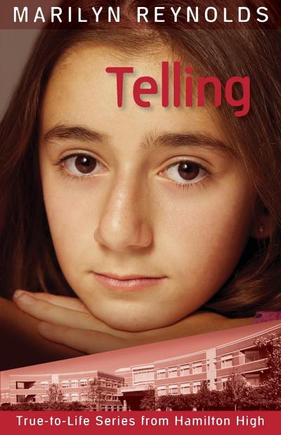 Telling (True-to-Life Series from Hamilton High, #1)