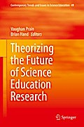 Theorizing the Future of Science Education Research