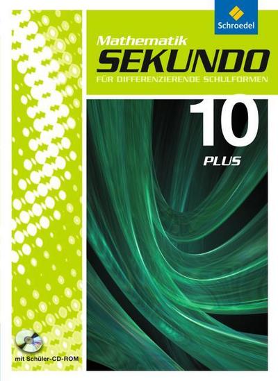 Sekundo 10 Plus. Schulbuch mit CD-ROM. Mathematik für differenzierende Schulformen