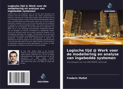 Logische tijd @ Werk voor de modellering en analyse van ingebedde systemen