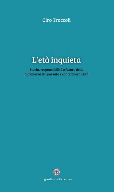 L’ età inquieta