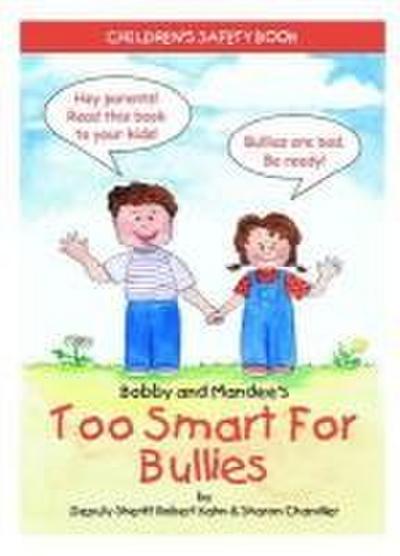 Bobby and Mandee’s Too Smart for Bullies