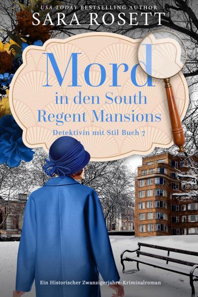 Mord in den South Regent Mansions (Detektivin mit Stil, #7)