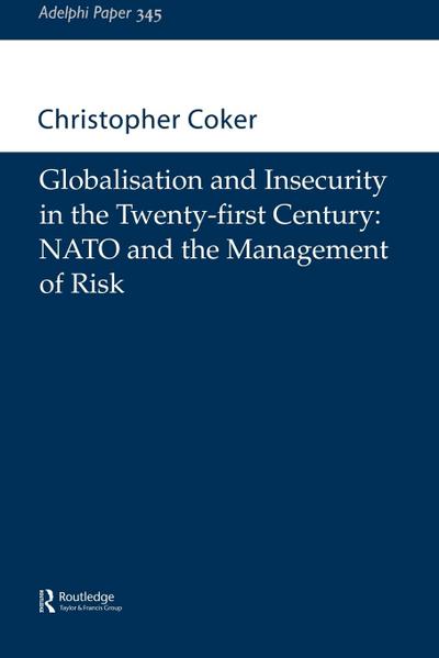 Globalisation and Insecurity in the Twenty-First Century