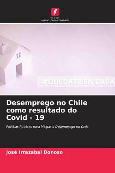 Desemprego no Chile como resultado do Covid - 19