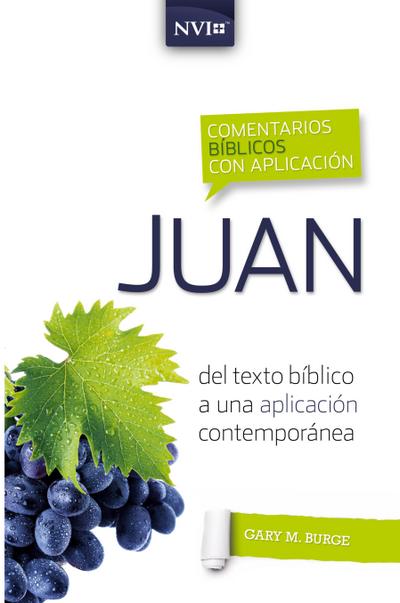 Comentario bíblico con aplicación NVI Juan