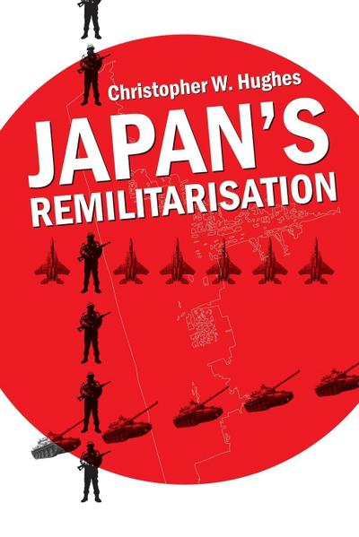 Japan’s Remilitarisation