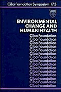 Environmental Change and Human Health