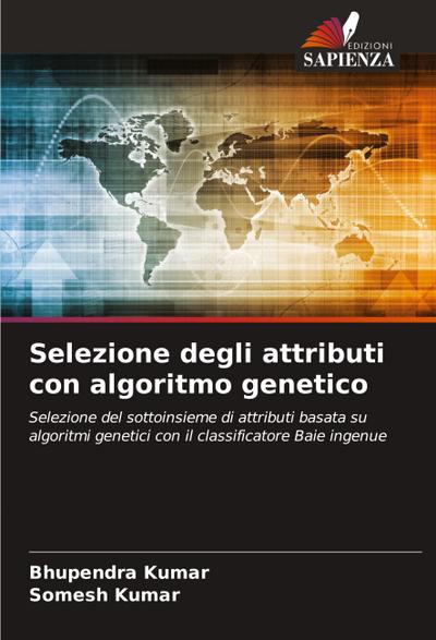 Selezione degli attributi con algoritmo genetico