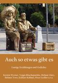 Auch so etwas gibt es