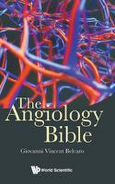 ANGIOLOGY BIBLE, THE