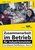 Zusammenarbeit im Betrieb für Industriemeister 4