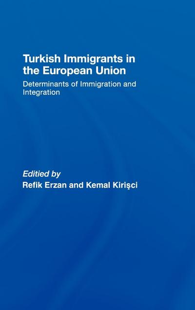 Turkish Immigrants in the European Union