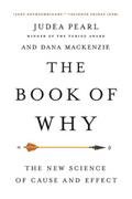 Book of Why: The New Science of Cause and Effect