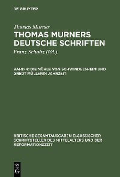 Die Mühle von Schwindelsheim und Gredt Müllerin Jahrzeit