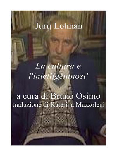La cultura e l’intelligentnost’