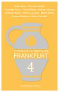 Ein Viertelstündchen Frankfurt - Band 4